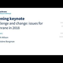 Cochrane Colloquium Edinburgh: Opening keynote